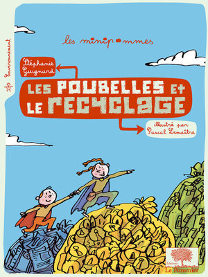 cover image of Les poubelles et le recyclage